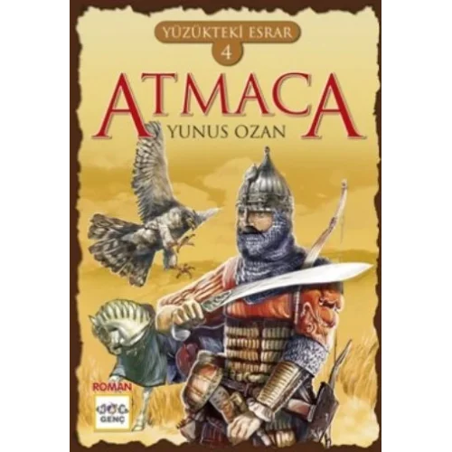 Yüzükteki Esrar 4: Atmaca