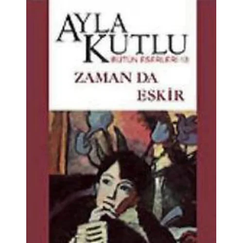 Zaman da Eskir