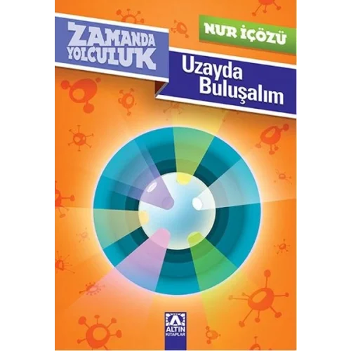 Zamanda Yolculuk - Uzayda Buluşalım