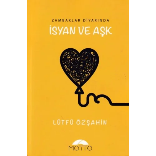 Zambaklar Diyarında İsyan ve Aşk