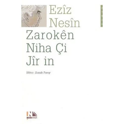 Zaroken Niha Çi Jir in (Kürtçe Şimdiki Çocuklar Harika)
