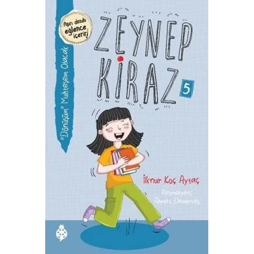 Zeynep Kiraz 5- “Dönüşüm” Muhteşem Olacak