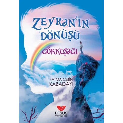 Zeyranın Dönüşü Gökkuşağı