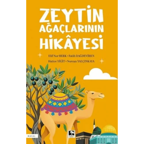 Zeytin Ağaçlarının Hikâyesi