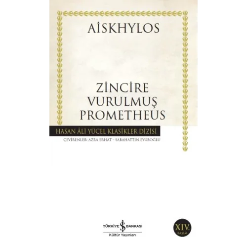 Zincire Vurulmuş Prometheus - Hasan Ali Yücel Klasikleri