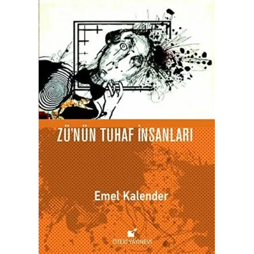 Zünün Tuhaf İnsanları