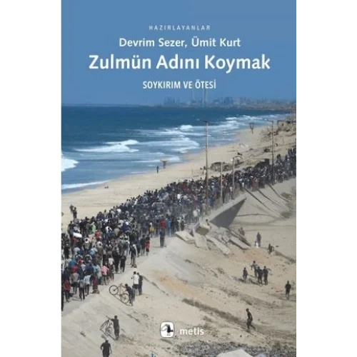 Zulmün Adını Koymak