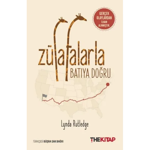 Zürafalarla Batıya Doğru
