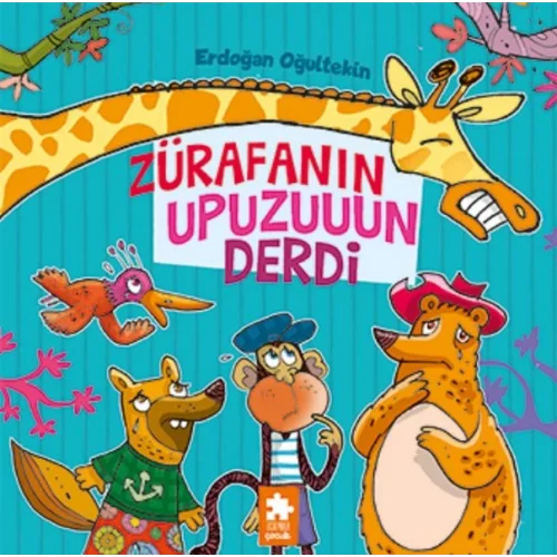 Zürafanın Upuzun Derdi