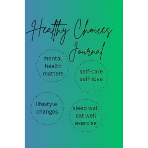 Healthy Choices Journal