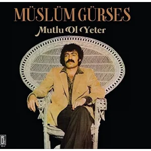 Müslüm Gürses - Mutlu Ol Yeter 33 Devir Plak