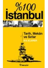 %100 İstanbul-Tarih,Mekan ve Sırlar
