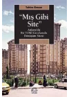 Mış Gibi Site  Ankara’da Bir TOKİ-Gecekondu Dönüşüm Sitesi