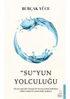 “Su”yun Yolculuğu