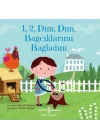 1, 2, Dım, Dım, Bağcıklarımı Bağladım