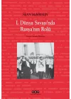 1. Dünya Savaşında Rusyanın Rolü