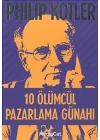 10 Ölümcül Pazarlama Günahı
