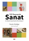 100 Başyapıtta Sanat - En Önemli Sanat Eserleri Ne Anlatıyor?