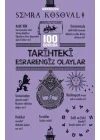 100 Soruda Tarihteki Esrarengiz Olaylar