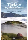 100. Yılında Türkiye Seyahatnamesi