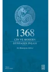 1368 - Çin ve Modern Dünyanın İnşası