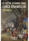 17. Yüzyıl İstanbul’unda Lonca Dinamikleri