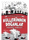 1915 Çanakkale Küllerinden Doğanlar