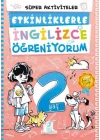 2 Yaş Etkinliklerle İngilizce Öğreniyorum