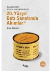 20. Yüzyıl Batı Sanatında Akımlar