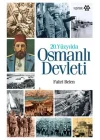 20. Yüzyılda Osmanlı Devleti