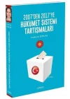 2007den 2017ye Hükümet Sistemi Tartışmaları