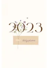 2023 Journal Notebook and Calender for staying organized: 85 pages