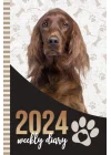 2024 Weekly Diary: Hardcover / 6x9 Dated Personal Organizer/Daily Scheduler With Checklist - To Do List - Note Section - Habit Tracker/Organizing Gift/Red Irish Setter Dog - Paw Print Art Cover