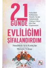 21 Günde Evliliğimi Şifalandırdım
