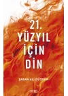 21. Yüzyıl İçin Din