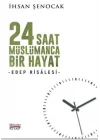 24 Saat Müslümanca Bir Hayat