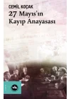 27 Mayısın Kayıp Anayasası
