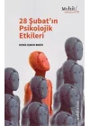 28 Şubat’ın Psikolojik Etkileri
