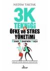 3K Tekniği İle Öfke ve Stres Yönetimi