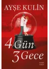 4 Gün 3 Gece
