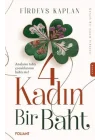 4 Kadın Bir Baht