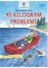 45 Kilogram Problemi - Matematik Her Yerde