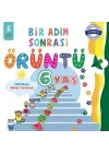 6 Yaş Bir Adım Sonrası Örüntü