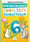 6 Yaş Etkinliklerle İngilizce Öğreniyorum