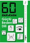 60 Dakikada Güçlü Beden Dili