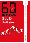 60 Dakikada Güçlü İletişim