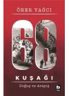 68 Kuşağı Kuşağı - Doğuş ve Arayış