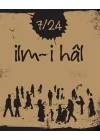 7/24 İlm-i hal