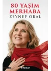 80 Yaşım Merhaba