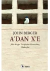 Adan Xe  John Berger Tarafından Kurtarılmış Mektuplar